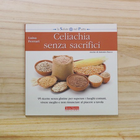 CELIACHIA SENZA SACRIFICI